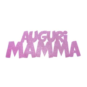 Auguri Mamma